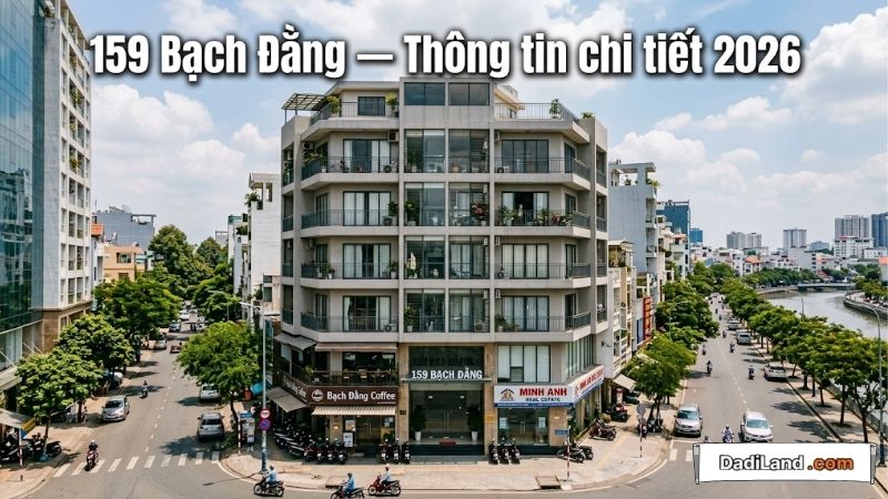 159 Bạch Đằng — Thông tin chi tiết 2026