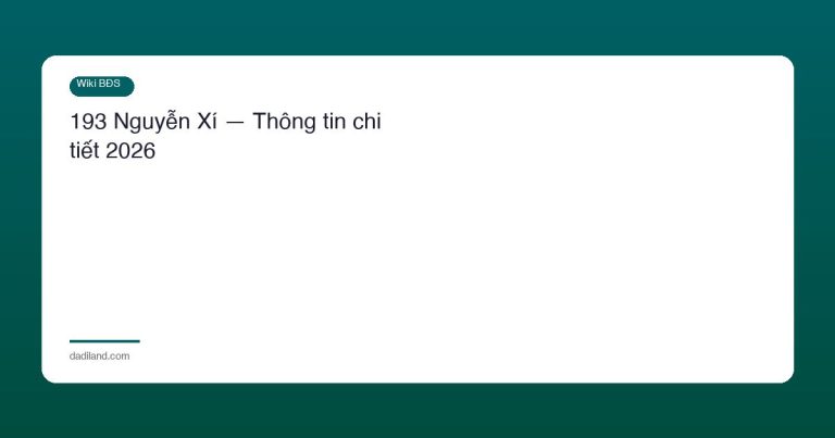 193 Nguyễn Xí — Thông tin chi tiết 2026