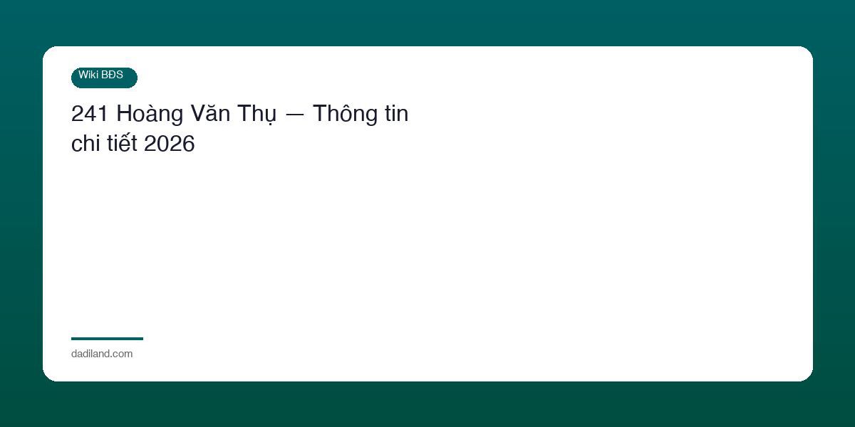 241 Hoang Van Thu