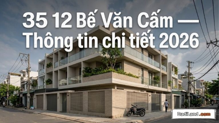 35 12 Bế Văn Cấm — Thông tin chi tiết 2026