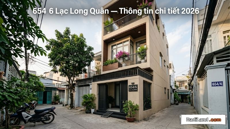 654 6 Lạc Long Quân — Thông tin chi tiết 2026