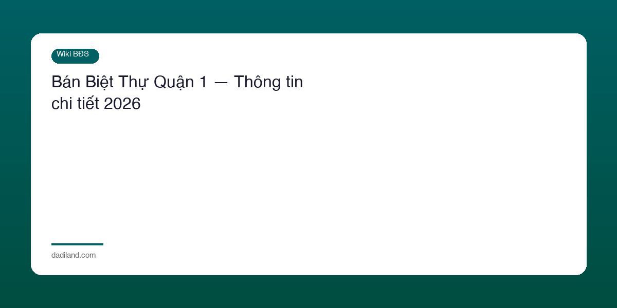 Ban Biet Thu Quan 1