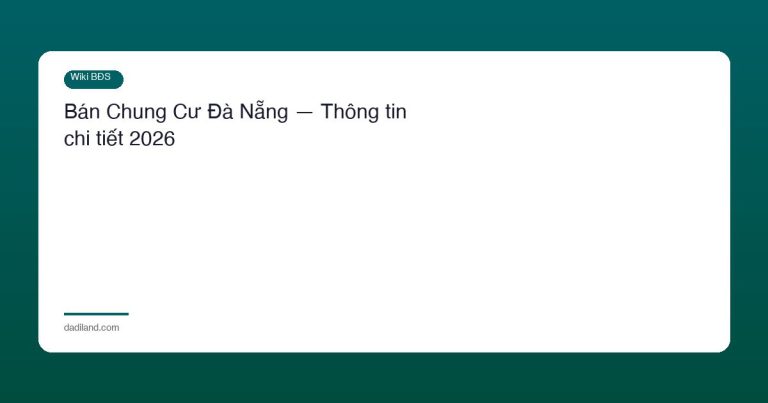 Bán Chung Cư Đà Nẵng — Thông tin chi tiết 2026