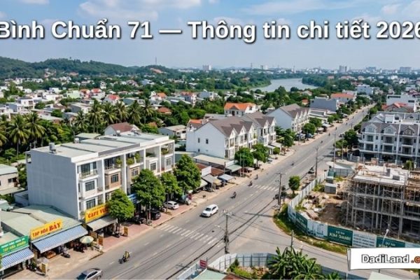 Bình Chuẩn 71 — Thông tin chi tiết 2026