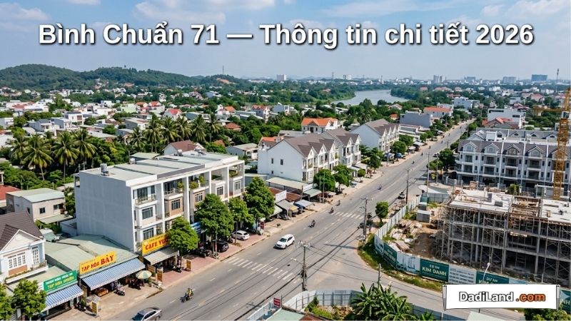 Bình Chuẩn 71 — Thông tin chi tiết 2026