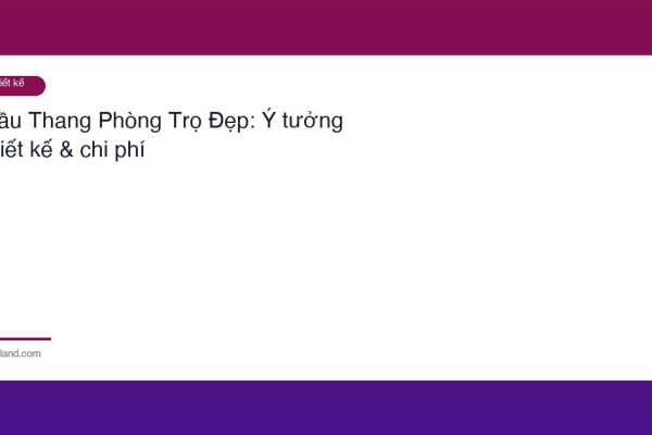 Cau Thang Phong Tro Dep
