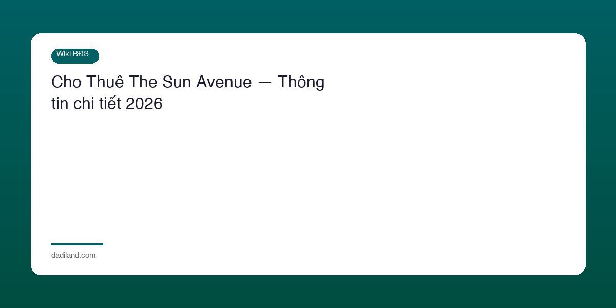 Cho Thue The Sun Avenue