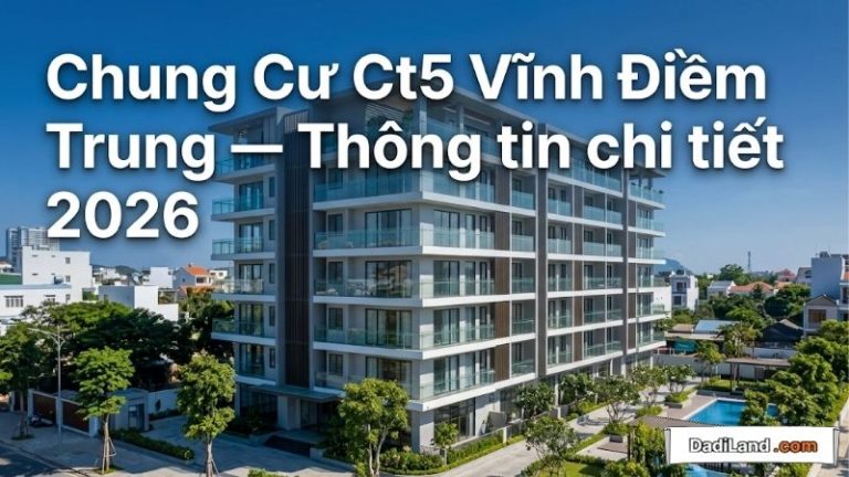 Chung Cư Ct5 Vĩnh Điềm Trung — Thông tin chi tiết 2026