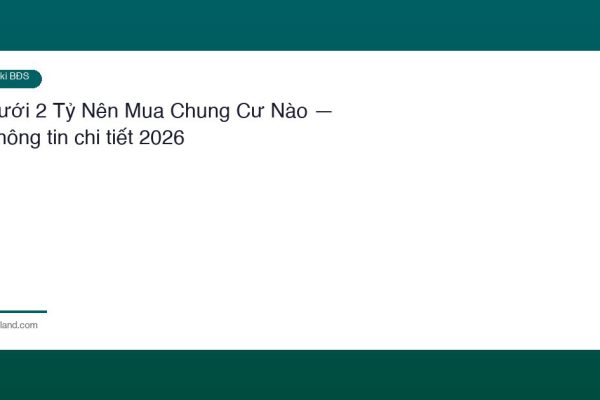 Duoi 2 Ty Nen Mua Chung Cu Nao