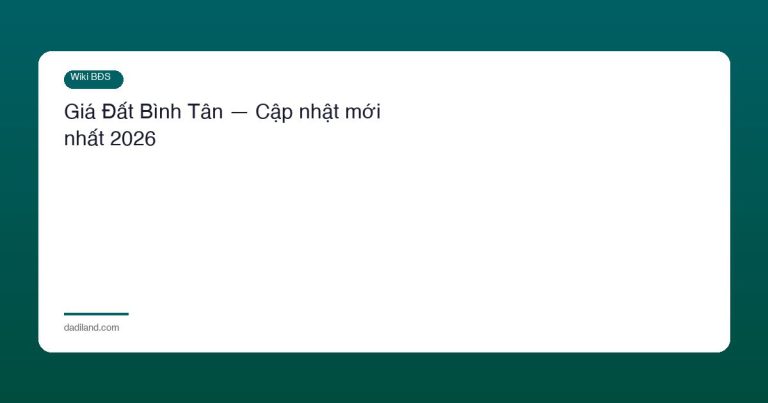 Giá Đất Bình Tân — Cập nhật mới nhất 2026