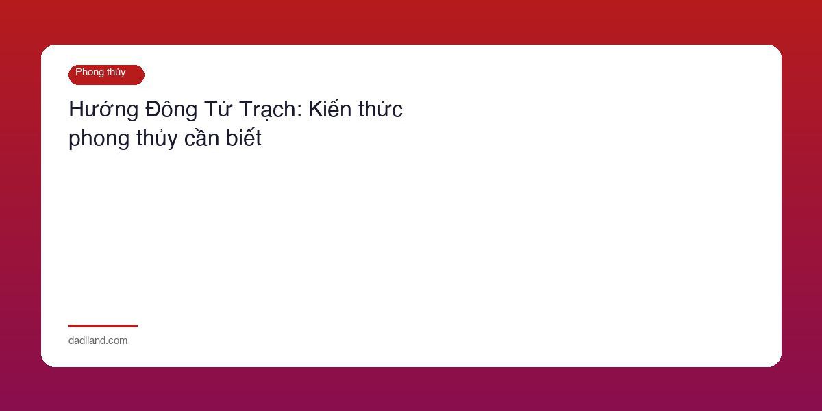 Huong Dong Tu Trach