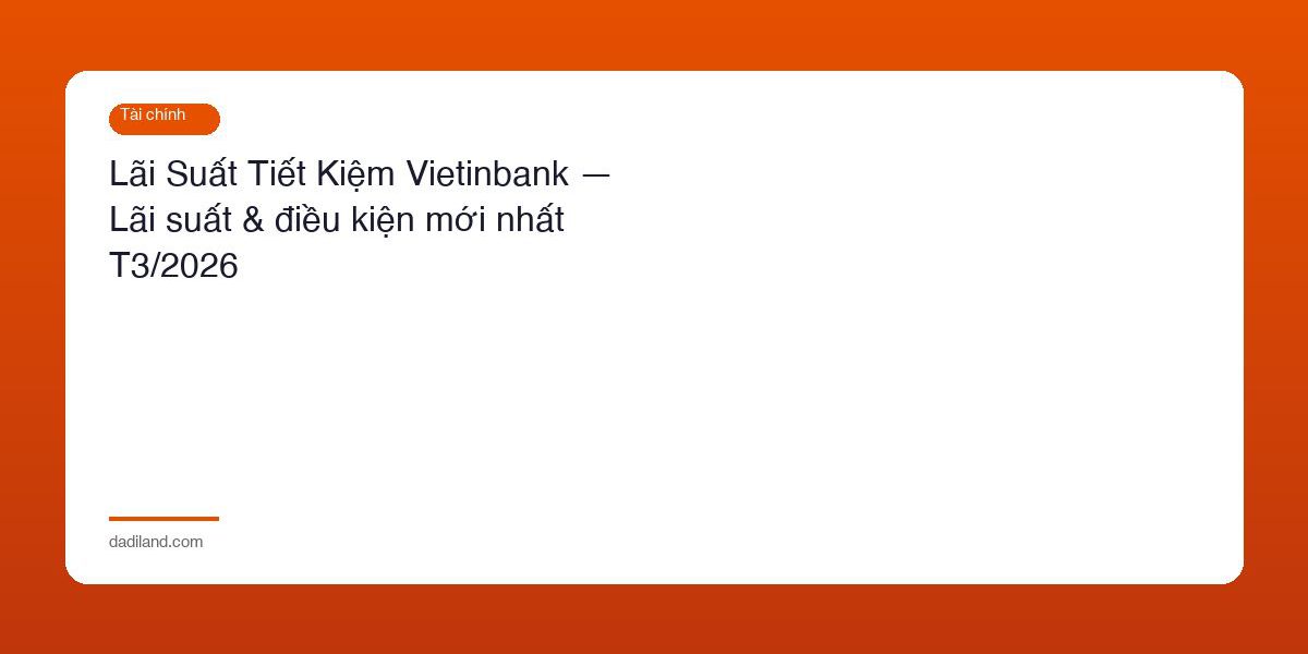 Lai Suat Tiet Kiem Vietinbank