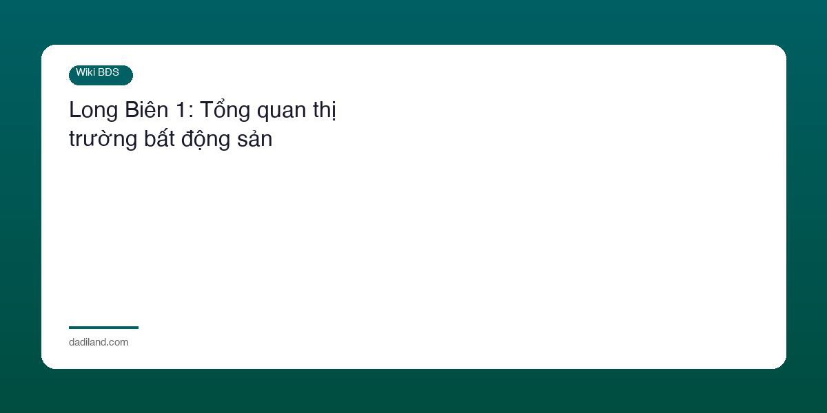 Long Bien 1