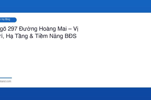 Ngo 297 Duong Hoang Mai