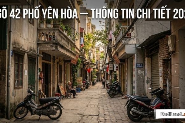 Ngõ 42 Phố Yên Hòa — Thông tin chi tiết 2026