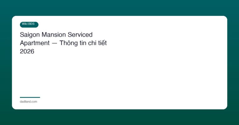 Saigon Mansion Serviced Apartment — Thông tin chi tiết 2026