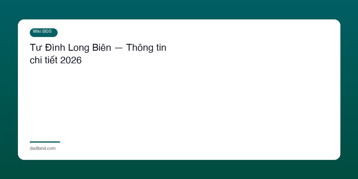 Tu Dinh Long Bien