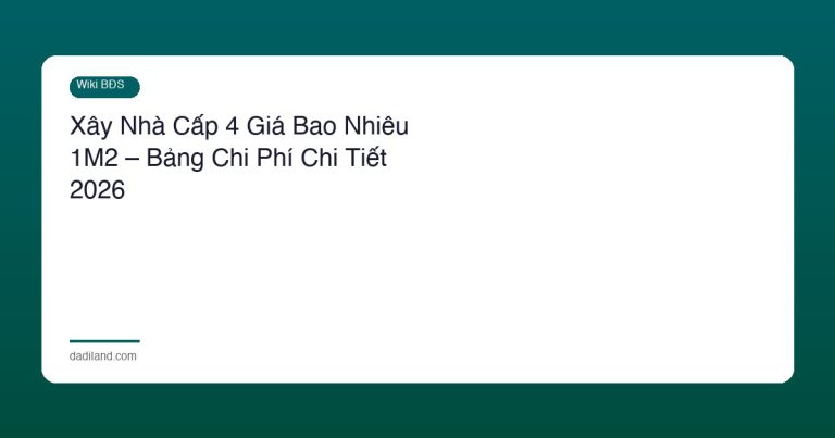 Xây Nhà Cấp 4 Giá Bao Nhiêu 1M2 – Bảng Chi Phí Chi Tiết 2026